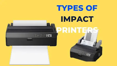 Types of Impact Printers