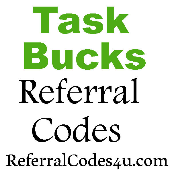 TaskBucks App Referral Code 2016-2017, Task Bucks Refer A Friend, TaskBucks App Reviews