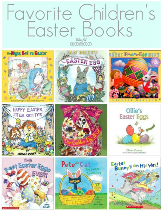 Favorite Children's Easter Books @ Blissful Roots