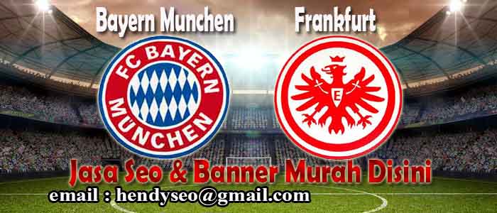 prediksi skor bayern munchen vs frankfurt