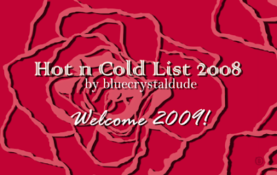 2008, New Year, 2009, Hot and Cold, List