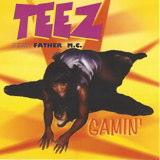 Teez, Father MC – Gamin’ (1999) [FLAC]