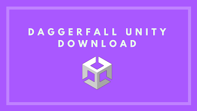 Daggerfall Unity download
