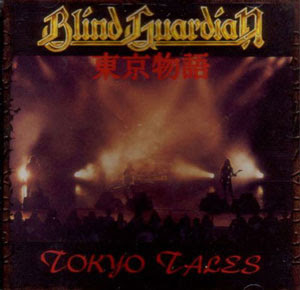 Blind Guardian - Tokyo tales