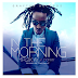 Mr 2kay drops new single 'In The morning'