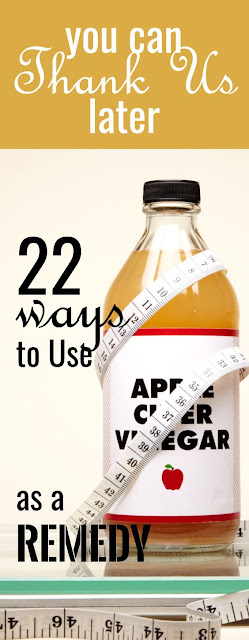 You Can Thank Us Later – 22 Ways to Use Apple Cider Vinegar as a Remedy
