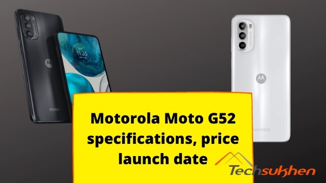 Motorola Moto G52 confirm launch date in India check specifications price