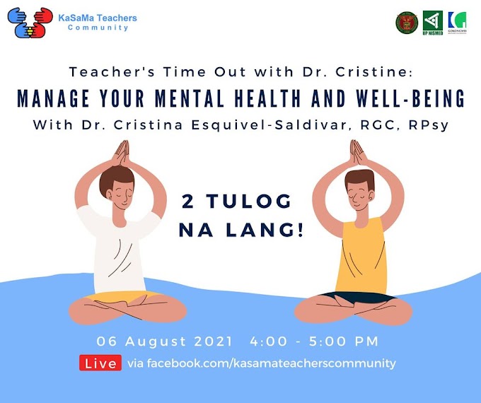 FREE WEBINAR FOR TEACHERS | Manage your Mental Health and Well-Being | August 6, 2021 | Kasama Teachers Community