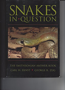 Snakes in Question: the Smithsonian Answer Book