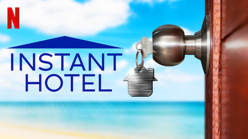 Instant Hotel Netflix