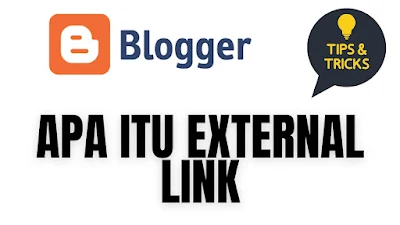 APA ITU EXTERNAL LINK DALAM BLOGGING