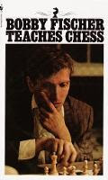 Bobby Fischer Teaches Chess