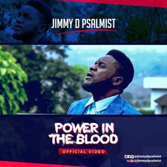 JIMMY D PSALMIST - POWER IN THE BLOOD(OFFICIAL VIDEO) 