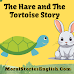 The Hare and The Tortoise Story in English with Moral 
