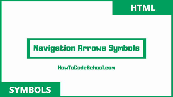 navigation arrows symbols html codes and unicodes