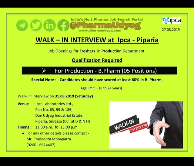 IPCA Laboratories | Walk-in interview for Production | 31 August 2019 | Silvassa