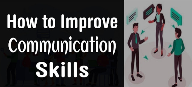 How do I improve my communication skill in 2021