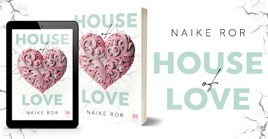 REVIEW PARTY: HOUSE OF LOVE di Naike Ror