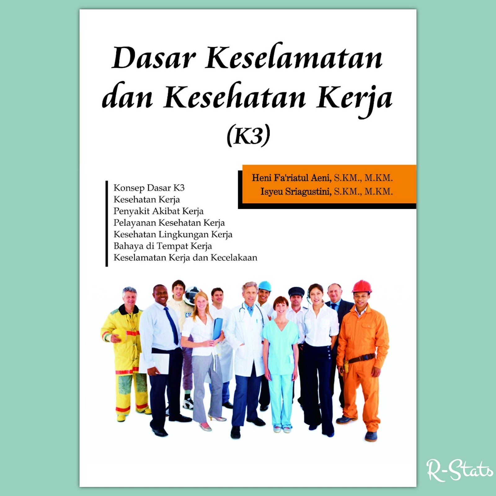 Buku K3 Dasar Keselamatan dan Kesehatan Kerja