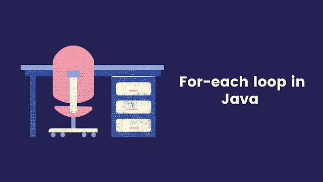 For-each loop in Java