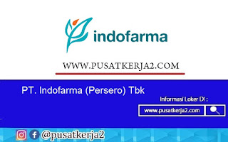 Lowongan Kerja BUMN PT Indofarma (Persero) Oktober 2020