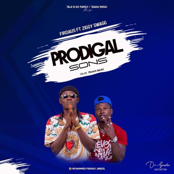 Firdaus - Prodigal Son  Ft Ziggy Swagg Mp3