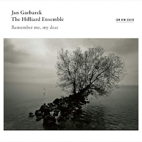 Remember me, my dear - Jan Garbarek, Hilliard Ensemble - ECM Records