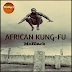 Italian-Ghanaian talent MoBlack this month announced his ‘African Kung-Fu’
