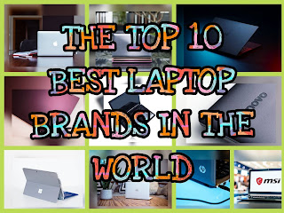 The Top 10 Best Laptop Brands in the World | TOP 10 REAL