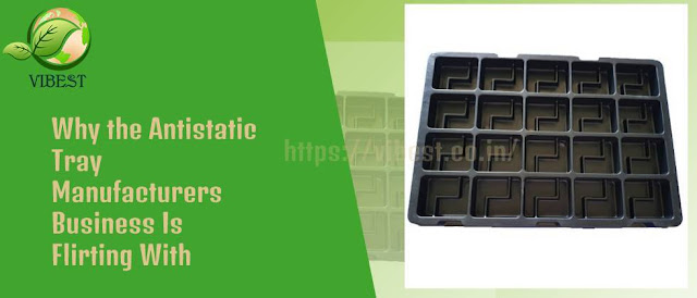 antistatic tray manufacturers