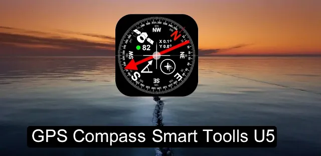 تنزيل DIGITAL COMPASS GPS SMART TOOLS1.4  تطبيق البوصلة الذكية لنظام الاندرويد