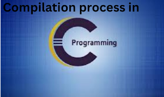 Compilation process in c