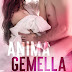 COVER REVEAL per "ANIMA GEMELLA" di Simona La Corte