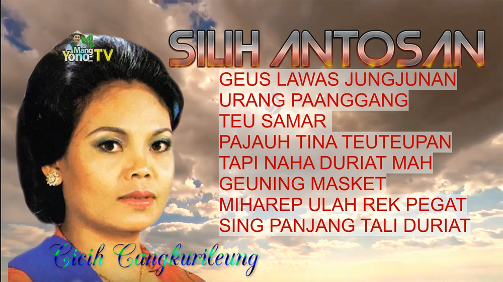 Lirik SILIH ANTOSAN - Cicih Cangkurileung - Jaipong