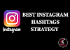 The Best Instagram Hashtags Strategy | Instagram Guidelines