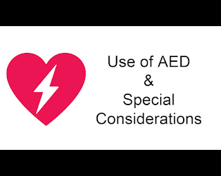 Use of AED and Special Considerations
