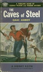 The Caves of Steel