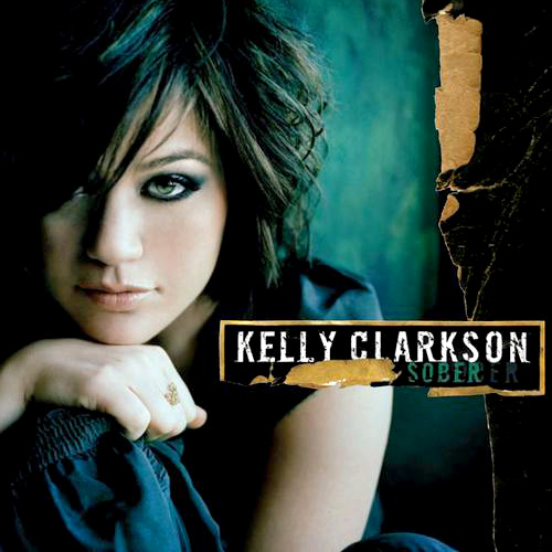 04  Kelly Clarkson   Sober 