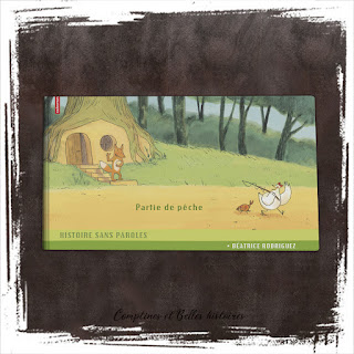 Partie de pêche - sans paroles  de Béatrice Rodriguez   Editions Autrement, un livre pour enfant d'une aventure d'une maman poule et un papa renard