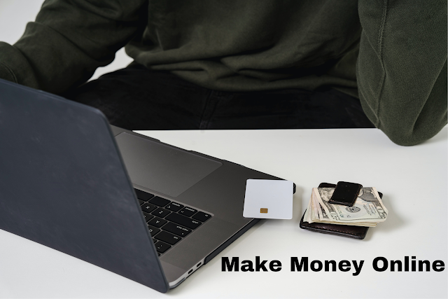 MAKING MONEY ON THE INTERNET: STRATEGIES FOR SUCCESS