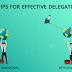 5 steps to delegate Like a Pro