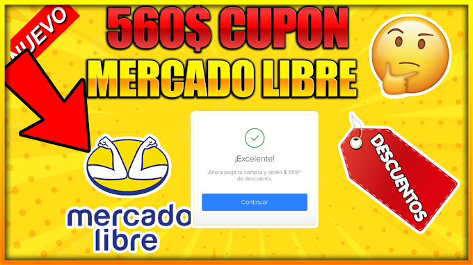 🔴🔥 Cupones Mercado Libre | 560MXN CUPON | ingresar Nuevo CUPON de DESCUENTO |【 JULIO 2022 】