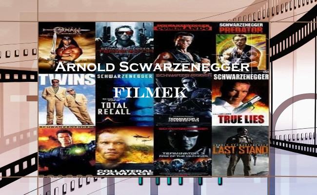 Arnold Scwarzenegger filmek