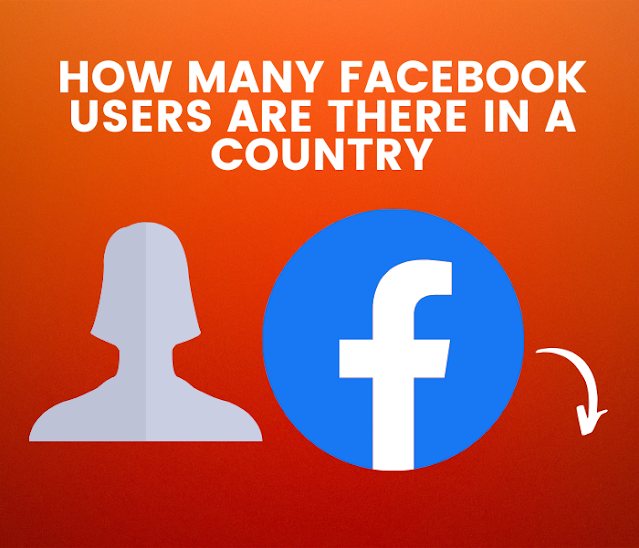 How Many Facebook Users Are There in a Country?