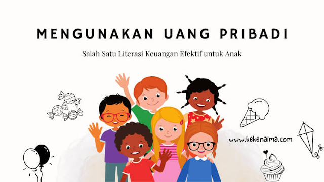 literasi keuangan efektif untuk anak