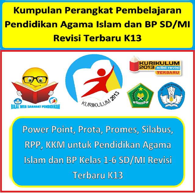 Kumpulan Media dan Perangkat Pembelajaran Power Point Silabus RPP Prota Promes PAI SD/MI Terbaru Tahun 2020 Revisi K13