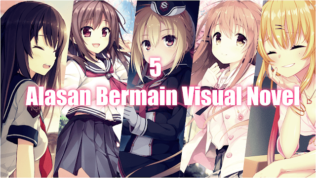 alasan bermain visual novel