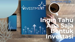 Ingin Tahu Apa Saja Bentuk Investasi