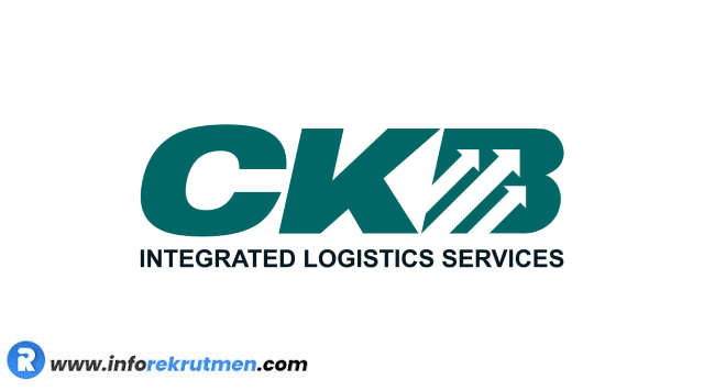 Rekrutmen Terbaru CKB Logistic Tahun 2021