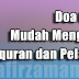 Doa Untuk Mudah Menghafal Al-quran dan Pelajaran